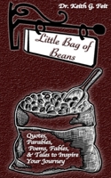 Little Bag of Beans: Quotes, Parables, Poems, Fables, and Tales to Inspire Your Journey 1080617965 Book Cover