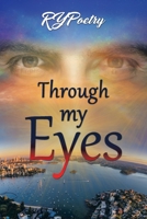 Through My Eyes 1665578521 Book Cover