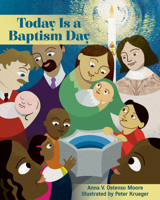 Today Is a Baptism Day 1640650997 Book Cover