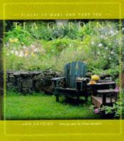 Tea Gardens: Places to Make and Take Tea 0811819051 Book Cover