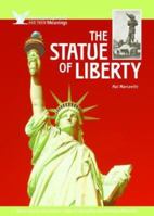The Statue of Liberty (American Symbols & Their Meanings) 1590840224 Book Cover