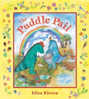 The Puddle Pail 1582462062 Book Cover
