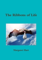 The Ribbons of Life 0244377170 Book Cover