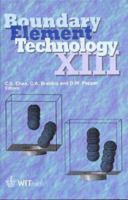 Boundary Element Technology XIII (Boundary Elements Vol. 2) 1853126888 Book Cover