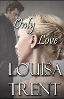 Only Love 1723870749 Book Cover