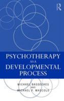 Psychotherapy as a Developmental Process 1138984213 Book Cover