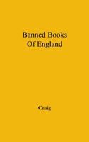 The Banned Books of England and Other Countries 1013338839 Book Cover