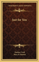 Just for You 1417993421 Book Cover