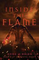 Inside the Flame 1732873011 Book Cover