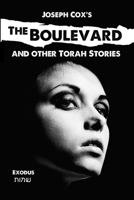 The Boulevard : And Other Torah Stories 1733280103 Book Cover