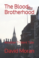 The Blood-Brotherhood: Another Trident Tale B08L3NWG5D Book Cover
