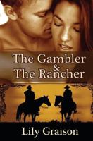 The Gambler & The Rancher 147935015X Book Cover