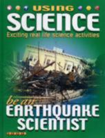 Be An Earthquake Scientist 1846966809 Book Cover