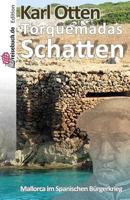 Torquemadas Schatten: Mallorca im Spanischen Bürgerkrieg 1497365422 Book Cover