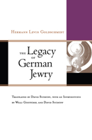 The Legacy of German Jewry 0823228266 Book Cover