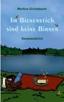 Im Bienenstich sind keine Birnen: Sorpeseekrimi 3751967389 Book Cover