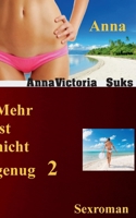 Anna: Mehr ist nicht genug 2 (German Edition) 3819295828 Book Cover