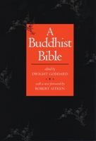A Buddhist Bible 0807059110 Book Cover