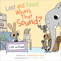 Lost and Found, What's that Sound? 0062380699 Book Cover