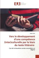 Vers le développement d'une compétence (inter)culturelle par le biais du texte littéraire 6202535121 Book Cover