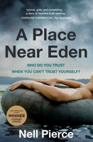 A Place Near Eden 176106617X Book Cover