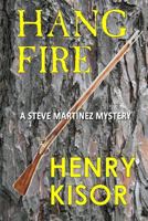 Hang Fire 1542827906 Book Cover