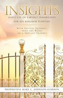 Insights: God's Use of Earthly Inhabitants for His Kingdom Purposes 1613794509 Book Cover