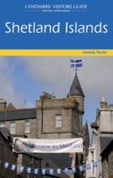 Shetland Islands (Landmark Visitor Guide) 1843065010 Book Cover