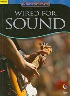 Wired for Sound 1591986974 Book Cover