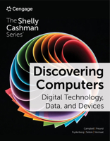 Discovering Computers: Digital Technology, Data, and Devices 0357675363 Book Cover