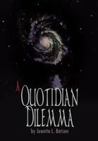 A Quotidian Dilemma 1403354626 Book Cover