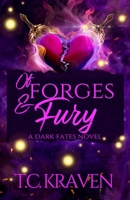 Of Forges & Fury: A Dark Fates Novel B0FG1JKGVC Book Cover