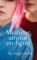 Meilleur amour en ligne B09PW14HGV Book Cover