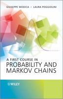 A First Course in Probability and Markov Chains 1119944872 Book Cover