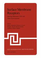 Surface Membrane Receptors: Interface Between Cells and Their Environment 1468427741 Book Cover