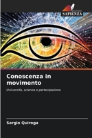 Conoscenza in movimento (Italian Edition) 6208630827 Book Cover