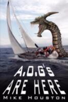 A.O.G's Are Here 1434384055 Book Cover