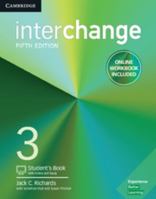 Interchange Level 3 Student's Book with Online Self-Study and Online Workbook 1316620557 Book Cover