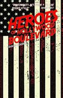 Heroes of Hollywood Boulevard 1523286539 Book Cover