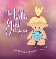 The Little Girl with Big Feet 0473707861 Book Cover