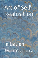 Art of Self-Realization: Initiation B0GKFPMH2S Book Cover