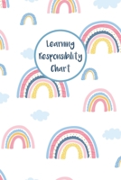 Learning Responsibility Chart: Daily and Weekly Responsibility Tracker for Children With Coloring Section 1689136782 Book Cover