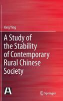 A Study of the Stability of Contemporary Rural Chinese Society 3642442188 Book Cover