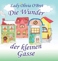 Die Wunder der kleinen Gasse (German Edition) 1446646491 Book Cover