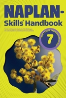 NAPLAN-Skills* Handbook 7: Year 7 Tests Preparation Guide 1923215949 Book Cover