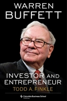 Warren Buffett: Investor and Entrepreneur 0231207123 Book Cover