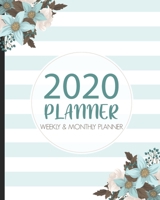 2020 Planner Weekly and Monthly: Weekly and Monthly Planner Calendar Schedule Organizer 1653729155 Book Cover