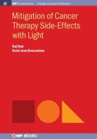 Mitigation of Cancer Therapy Side-Effects with Light 1681740117 Book Cover