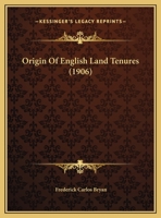 Origin Of English Land Tenures 1240027249 Book Cover