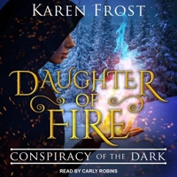 Daughter of Fire: Conspiracy of the Dark B08ZBRS5G5 Book Cover